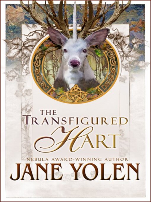 Title details for The Transfigured Hart by Jane Yolen - Available